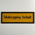 Metalskilt, Tobaksrygning Forbudt