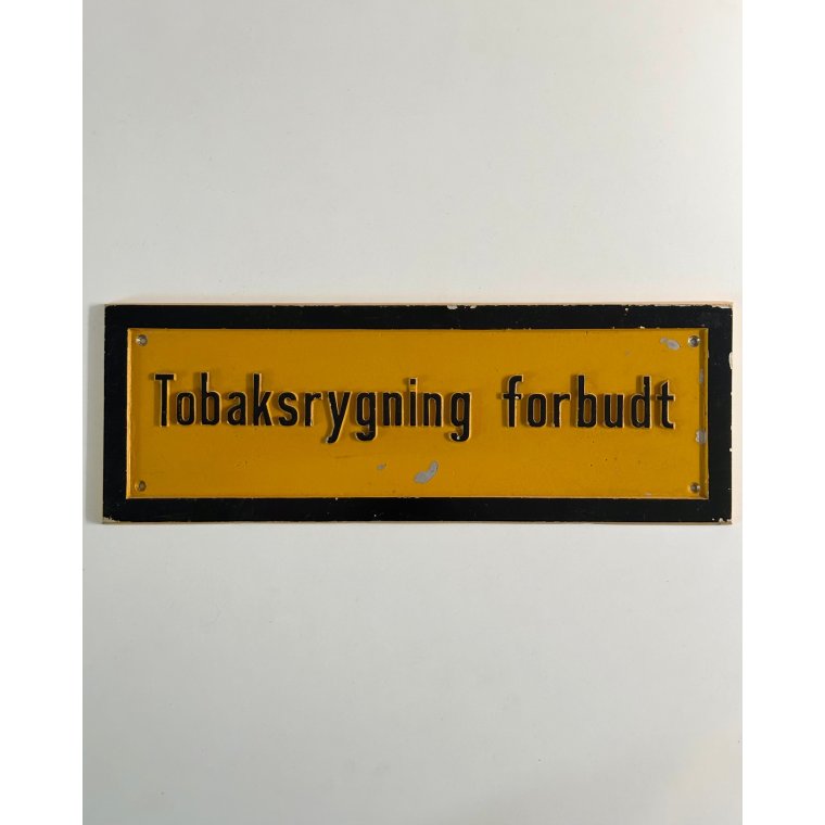 Metalskilt, Tobaksrygning Forbudt